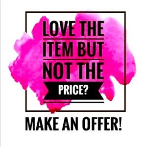 MAKE AN OFFER!🖤